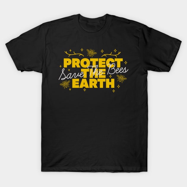 Protect The Earth, Save The Bees T-Shirt by Podycust168